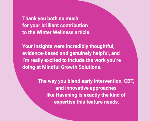 Thank you message highlighting contributions to a Winter Wellness article, emphasizing the value of insights and expertise in early intervention and innovative approaches.